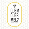 Quem Quer Mel?